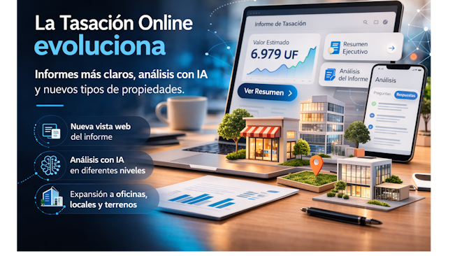 La Tasación Online evoluciona: informes más claros, análisis con IA y nuevos tipos de propiedades